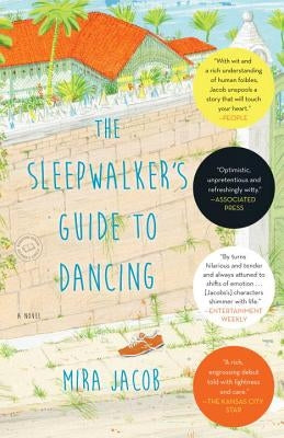 The Sleepwalker's Guide to Dancing by Jacob, Mira