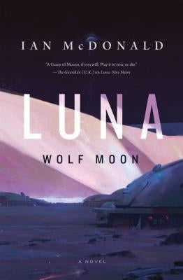 Luna: Wolf Moon by McDonald, Ian