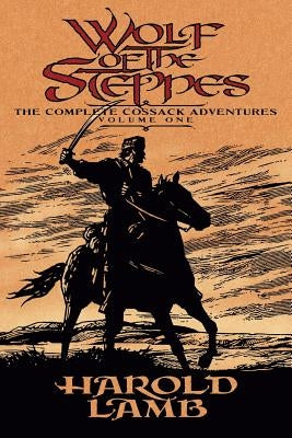Wolf of the Steppes by Lamb, Harold