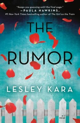 The Rumor by Kara, Lesley