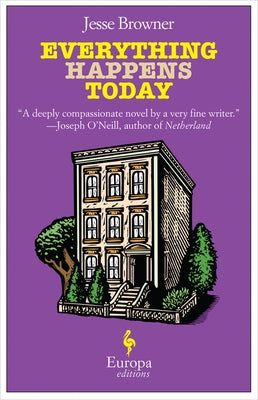 Everything Happens Today by Browner, Jesse
