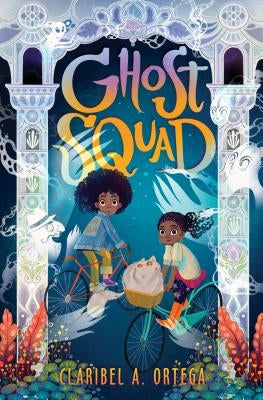 Ghost Squad by Ortega, Claribel