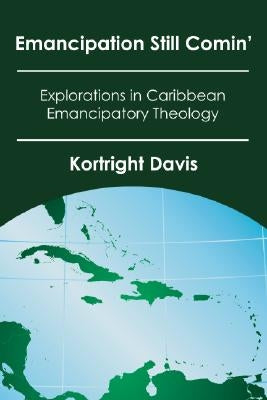 Emancipation Still Comin' by Davis, Kortright