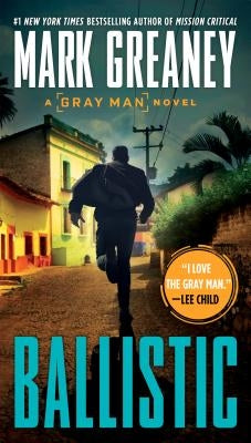 Ballistic by Greaney, Mark