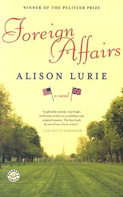 Foreign Affairs by Lurie, Alison