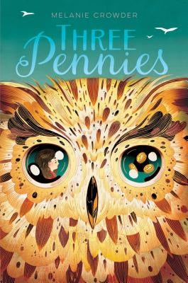 Three Pennies by Crowder, Melanie