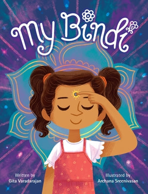 My Bindi by Varadarajan, Gita