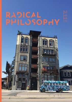 Radical Philosophy 2.11 / Winter 2021 by Radical Philosophy Collective