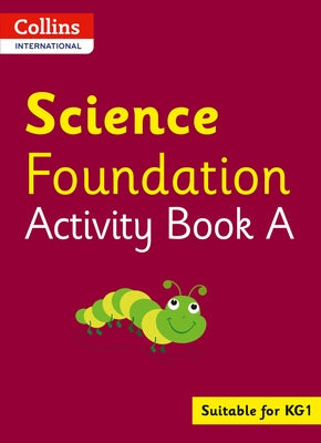 Collins International Foundation - Collins International Science Foundation Activity Book a by MacGregor, Fiona