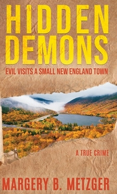 Hidden Demons by Metzger, Margery B.