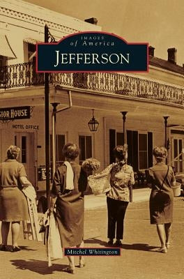 Jefferson by Whitington, Mitchel