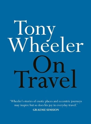 On Travel by Wheeler, Tony