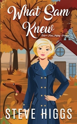 What Sam Knew by Higgs, Steve