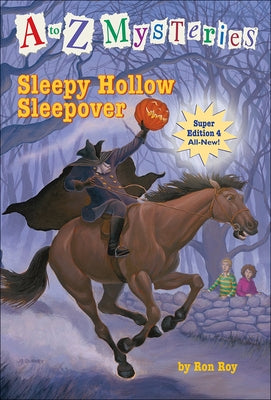 Sleepy Hollow Sleepover by Roy, Ron