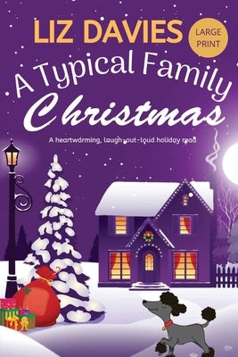 A Typical Family Christmas by Davies, Liz