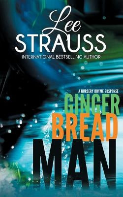 Gingerbread Man: A Marlow and Sage Mystery by Strauss, Lee