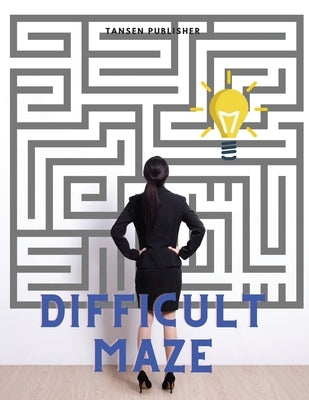 Difficult Maze by Tansen Publisher