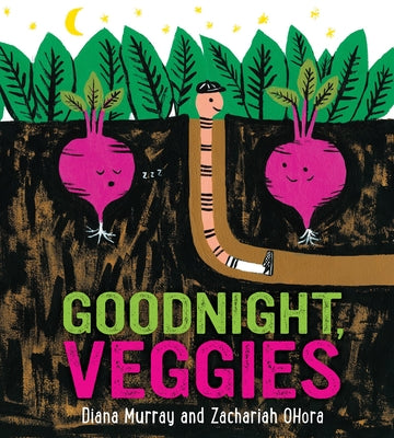Goodnight, Veggies (Board Book) by Murray, Diana