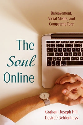 The Soul Online by Hill, Graham Joseph