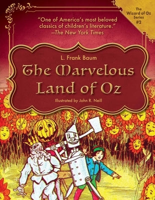 The Marvelous Land of Oz, 2 by Baum, L. Frank