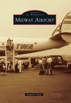 Midway Airport by Kent, David E.