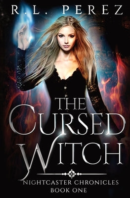The Cursed Witch: A Paranormal Enemies to Lovers by Perez, R. L.