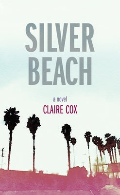 Silver Beach by Cox, Claire