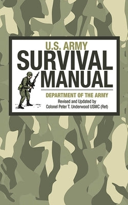 U.S. Army Survival Manual by Department of the Army