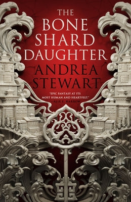 The Bone Shard Daughter by Stewart, Andrea