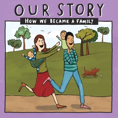 Our Story 012hcdd2: How We Became a Family by Donor Conception Network