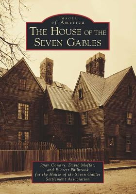 The House of the Seven Gables by Conary, Ryan