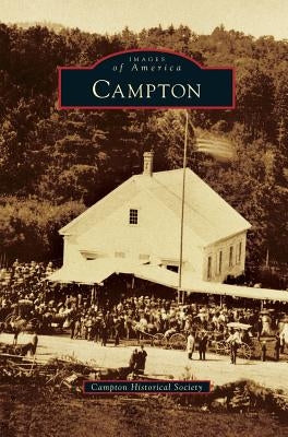 Campton by Campton Historical Society