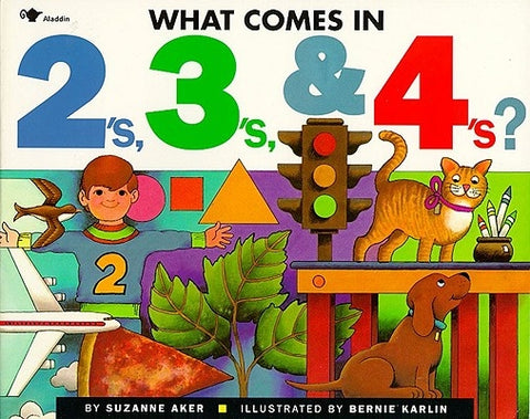 What Comes in 2's, 3's & 4's? by Aker, Suzanne