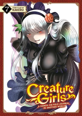 Creature Girls: A Hands-On Field Journal in Another World Vol. 7 by Kakeru