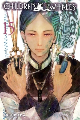 Children of the Whales, Vol. 15, Volume 15 by Umeda, Abi