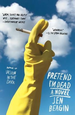 Pretend I'm Dead by Beagin, Jen