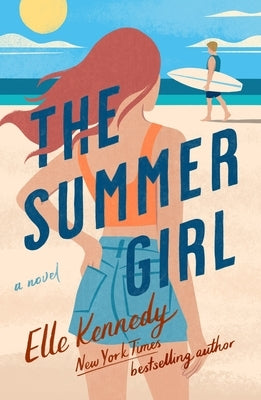 The Summer Girl: An Avalon Bay Novel by Kennedy, Elle