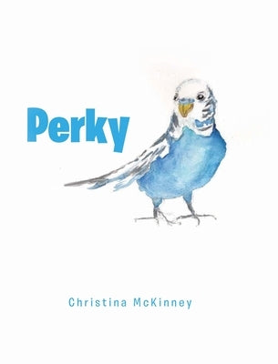 Perky by McKinney, Christina