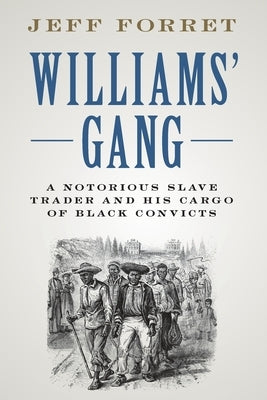 Williams' Gang by Forret, Jeff