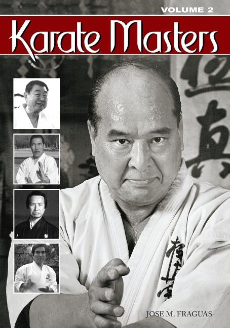 Karate Masters Volume 2 by Fraguas, Jose M.