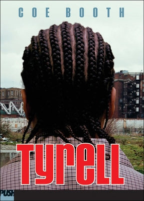Tyrell by Booth, Coe