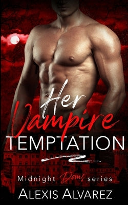 Her Vampire Temptation by Alvarez, Alexis