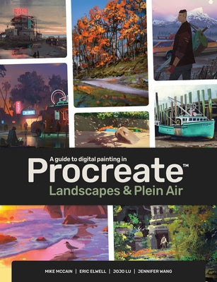 A Guide to Digital Painting in Procreate: Landscapes & Plein Air by Publishing 3dtotal