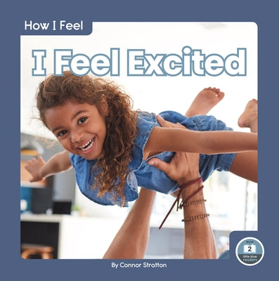 I Feel Excited by Stratton, Connor