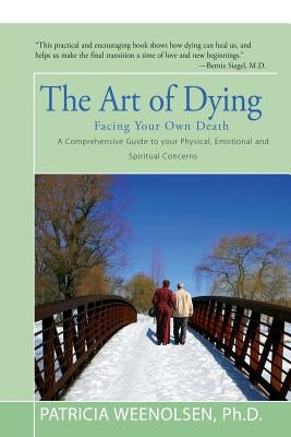 The Art of Dying by Weenolsen, Patricia