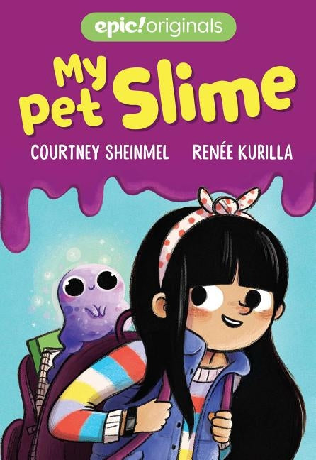 My Pet Slime, Volume 1 by Sheinmel, Courtney