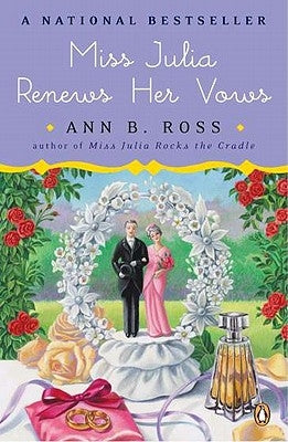 Miss Julia Renews Her Vows by Ross, Ann B.