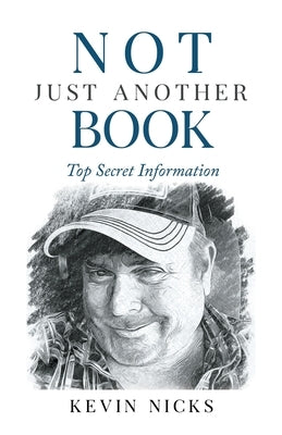 Not Just Another Book by Nicks, Kevin