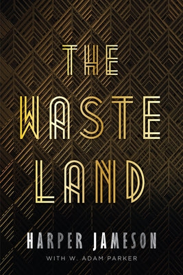 The Wasteland by Jameson, Harper
