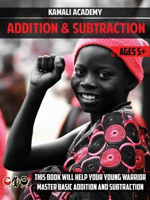 Kamali Academy Mental Math Addition and Subtraction by Camara, Samori